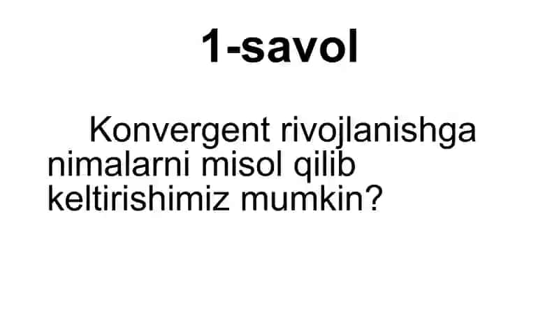 Organik olam evolutsiyasinig asosiy yo‘nalishlari 2