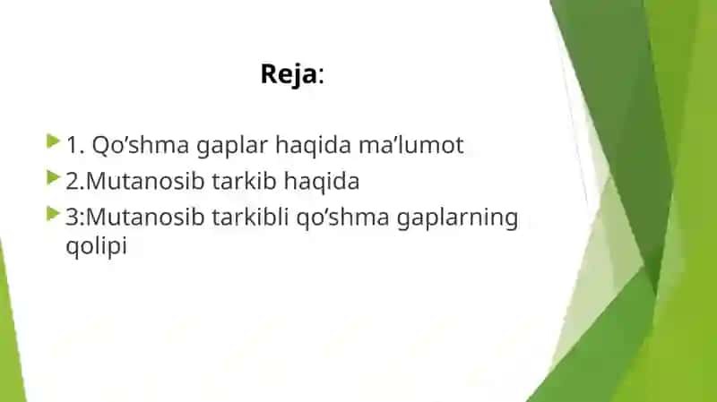 Mutanosib tarkibli qo’shma gaplar 2