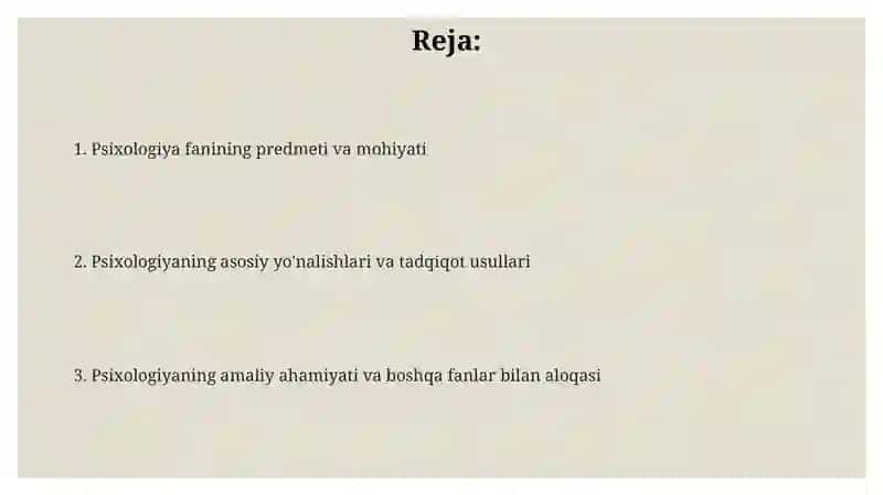 Psixologiya fanining predmeti va mohiyati 2