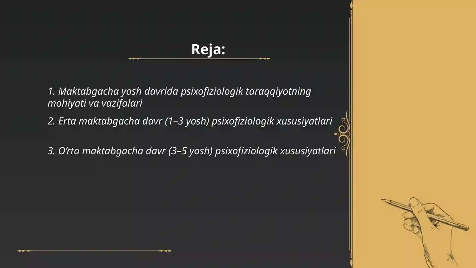 Maktabgacha yosh davrida psixofiziologik taraqqiyotning umumiy tasnifi 2