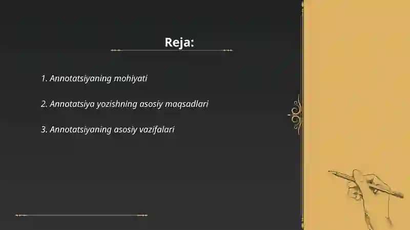 Annotatsiyaning asosiy tuzilishi maqsadi va vazifalari. 2