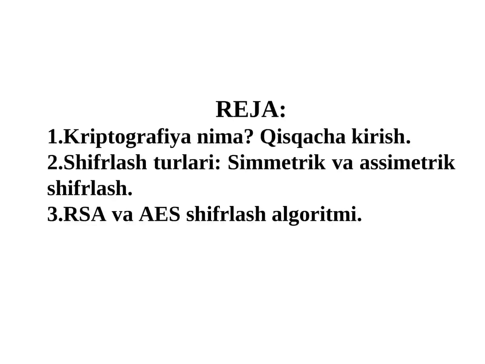 Kriptografiya asoslari (shifrlash, autentifikatsiya) 2