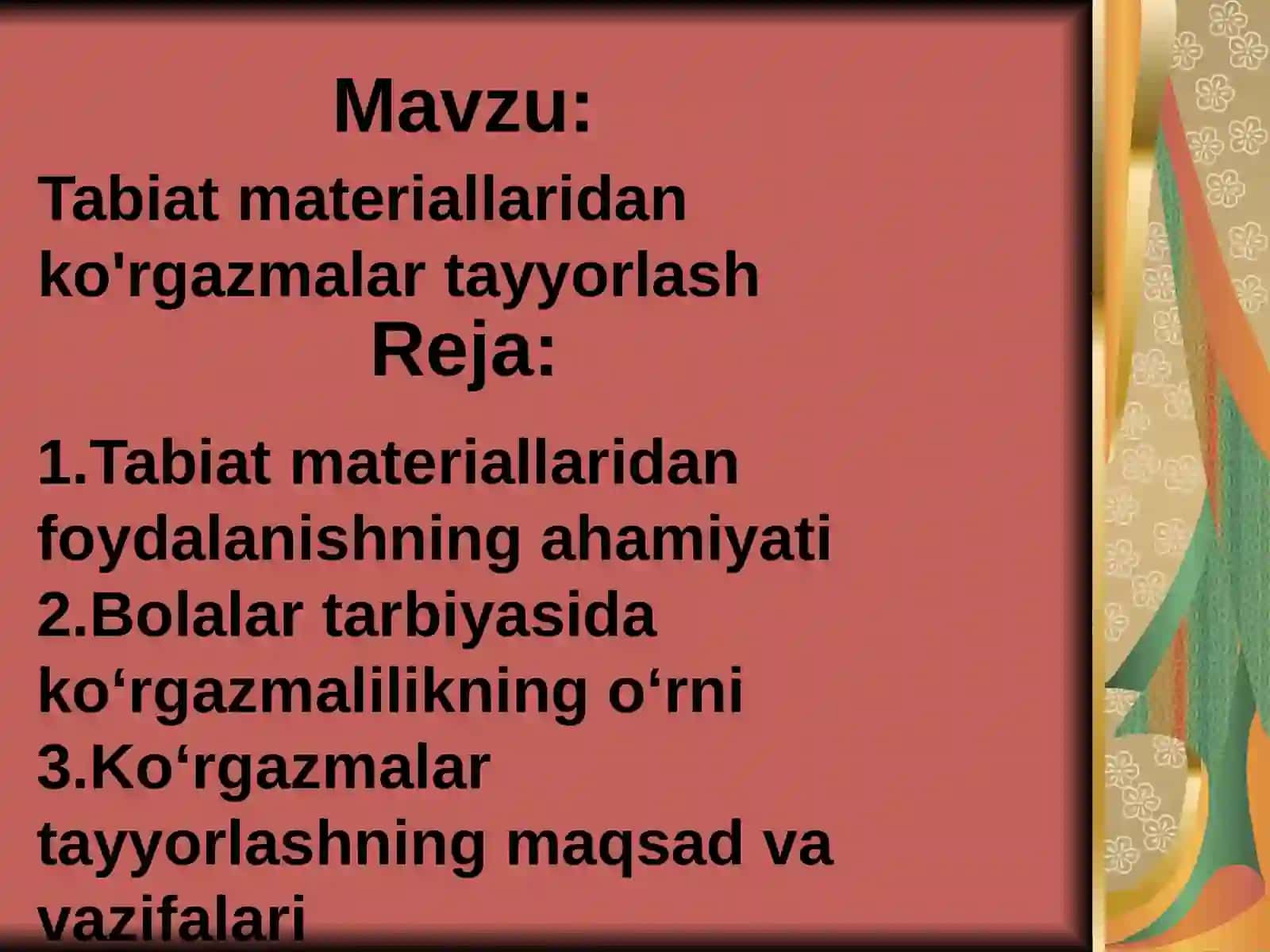 Tabiat materiallaridan ko'rgazmalar tayyorlash 2