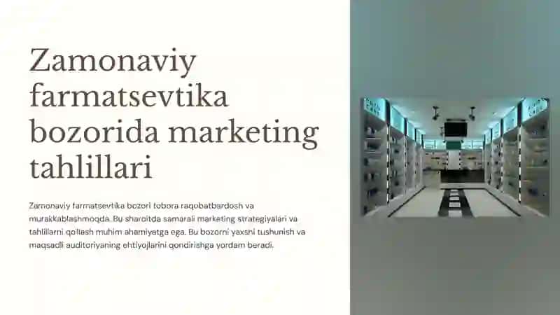 Zamonaviy farmatsevtika bozorida marketing tahlillari 2