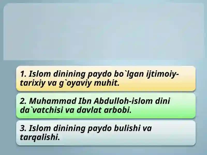Islom dinining paydo bo'lishidagi ijtimoiy-siyosiy va madaniy sharoitlar 2