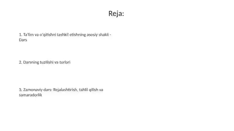 Dars-ta'limini tashkil etishning asosiy shakli. Dars turlari 2