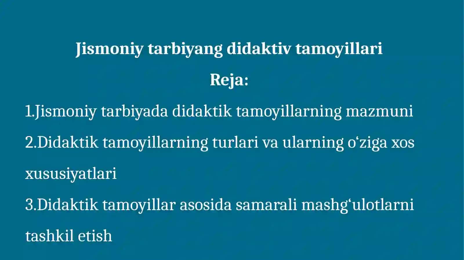 Jismoniy tarbiyang didaktiv tamoyillari 2