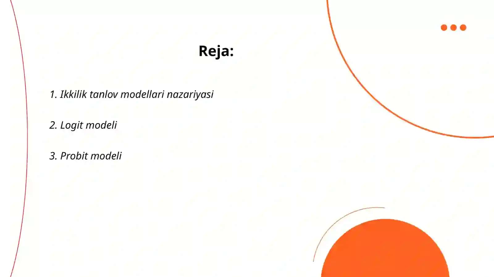 Ikkilik tanlov modellari, bog’liqli o’zgaruvchilar uchun cheklangan modellari va maksimal ehtimollikni baholash 2