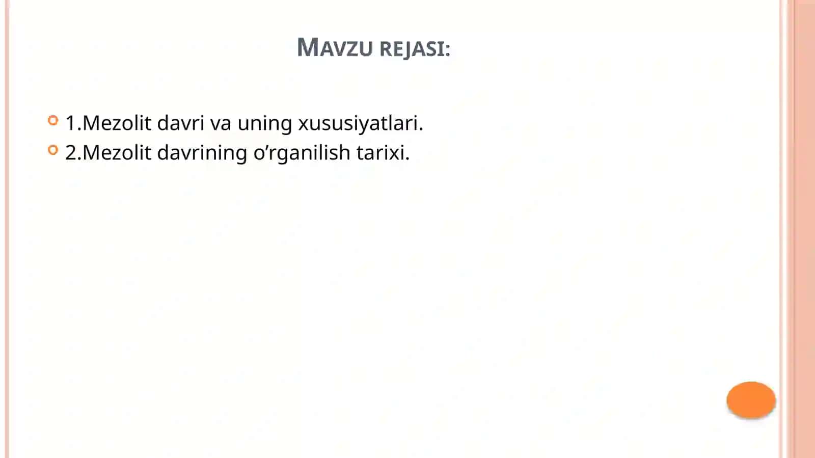 Mezolit davri va uning o’rganilishi 2