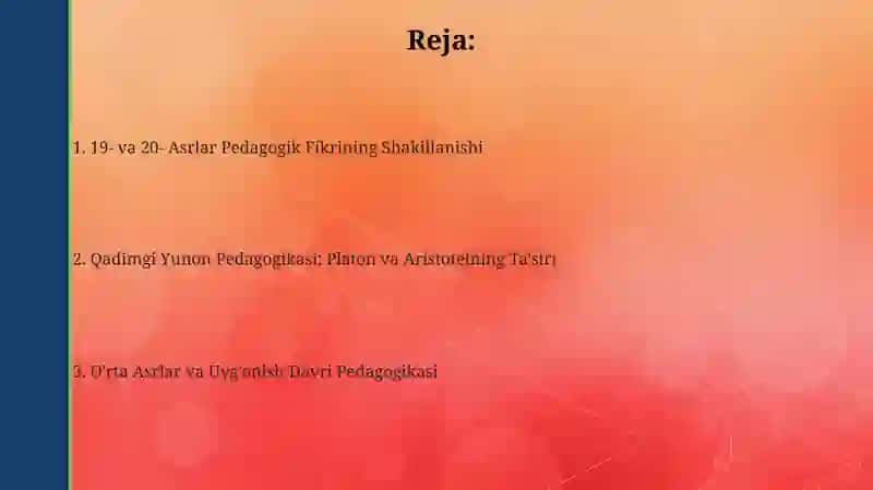 19- va 20- Asrlar Pedagogik Fikrining Shakillanishi 2