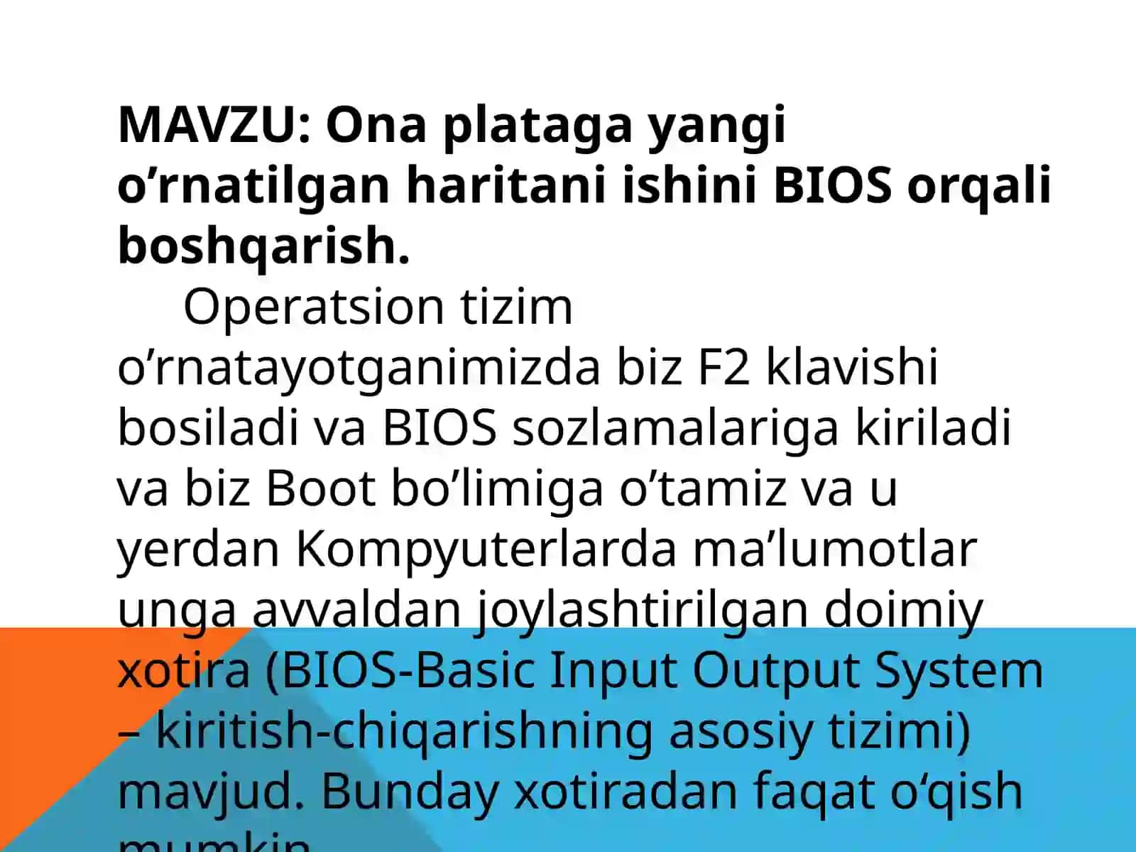Ona  plataga  yangi  o’rnatilgan  haritani ishini BIOS orqali boshqarish 2