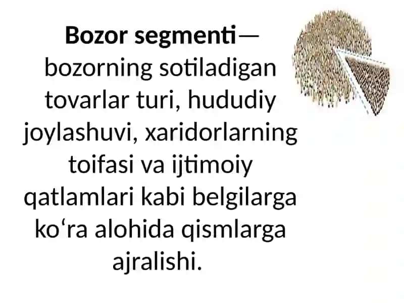 Bozorsegmentatsiyasi va tovarni bozorda pozitsiyalashtirish 2