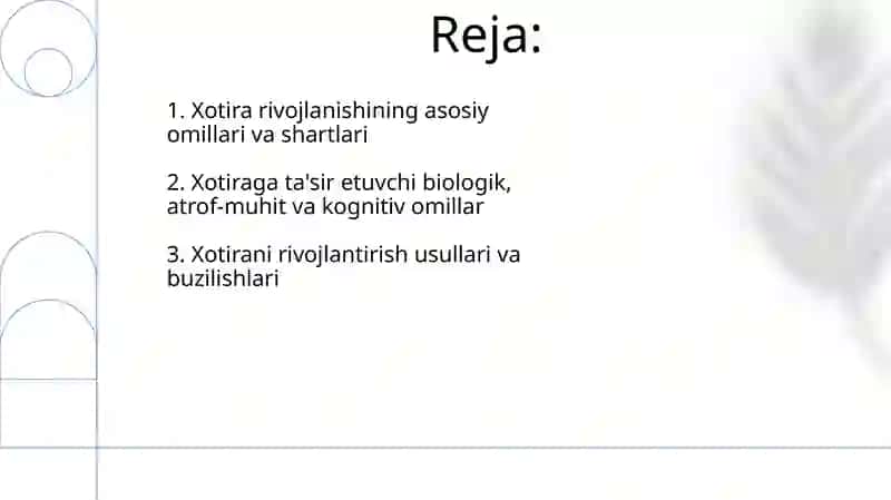 Xotira rivojining asosiy omillari va shart-sharoitlari 2