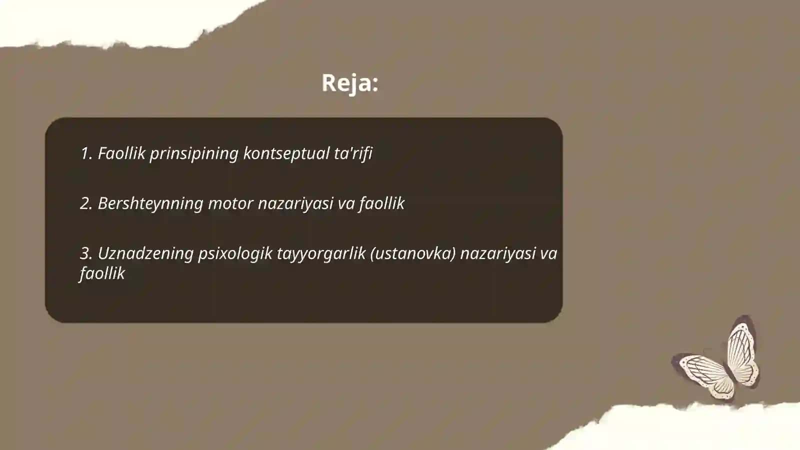 Faollik prinsipi va unga doir uch yondashuv (Bershteyn, Uznadze, Anoxin, Leontov) 2