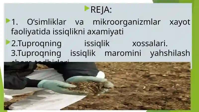 TUPROQNING ISSIQLIKMAROMI VA UNI YAXSHILASH CHORA TADBIRLARI 2