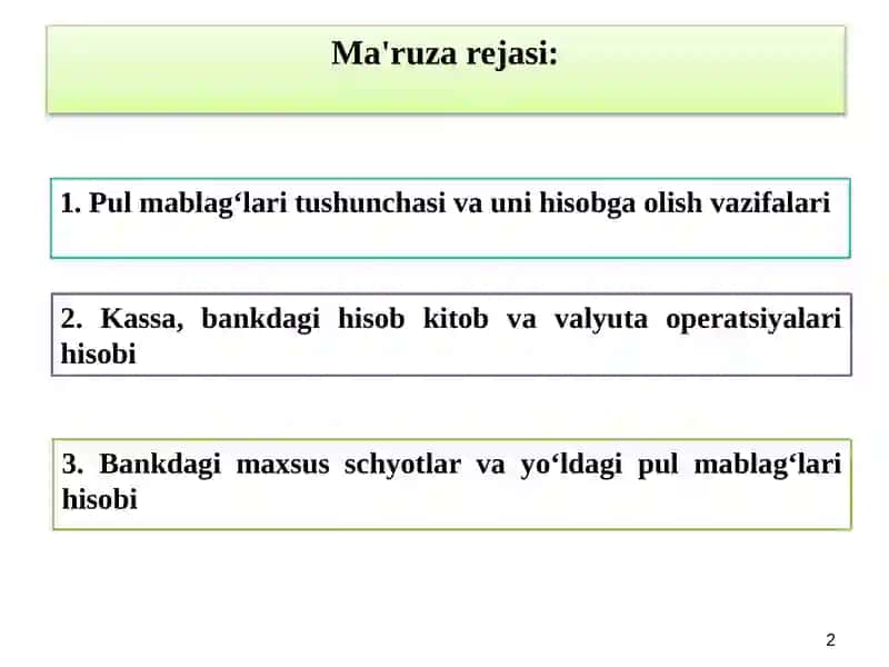 Pulmablag‘lari va valyuta operatsiyalari hisobi 2