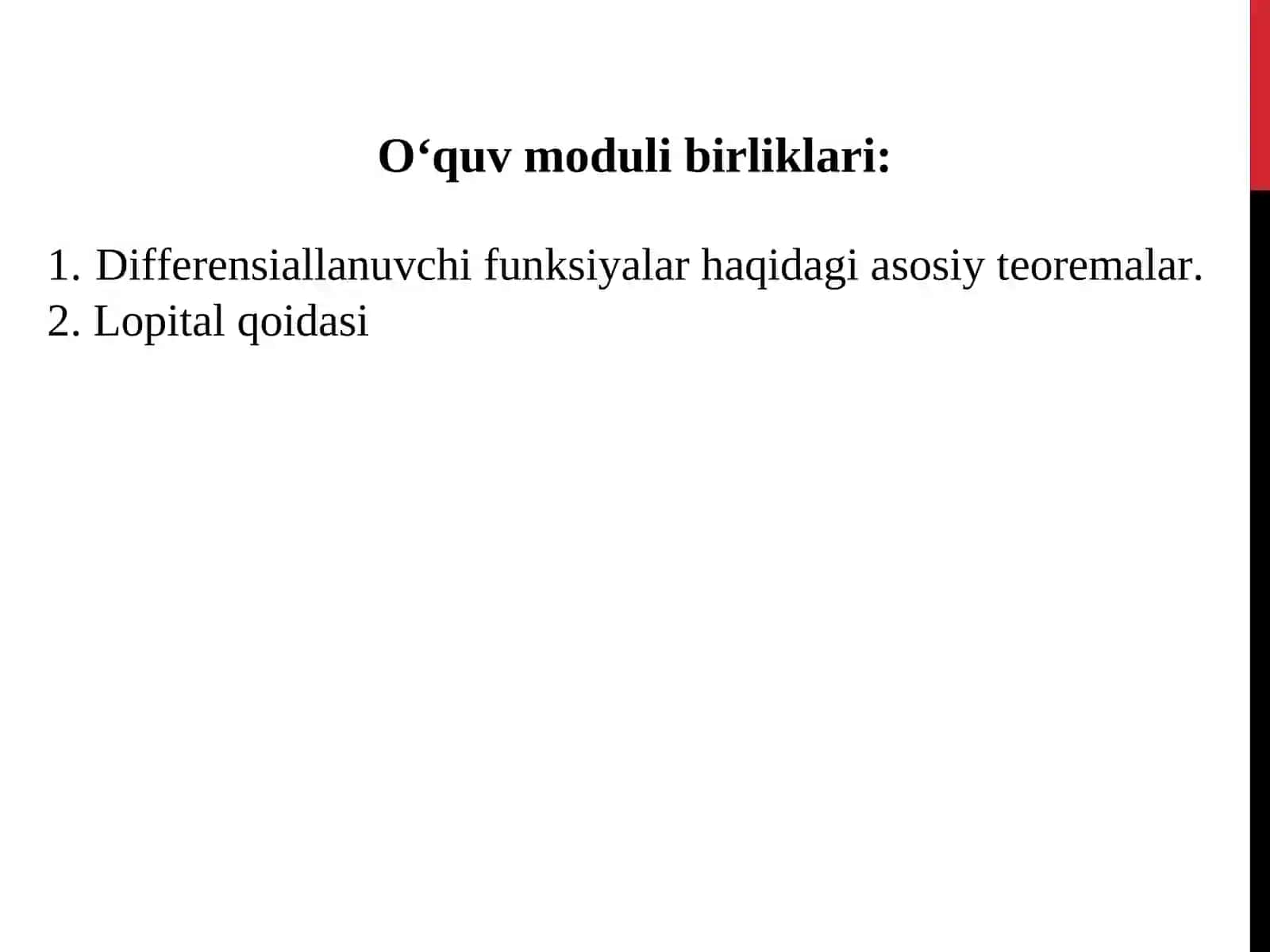 DIFFERENSIALLANUVCHI FUNKSIYALAR HAQIDAGI ASOSIY TEOREMALAR. LOPITAL QOIDASI 2