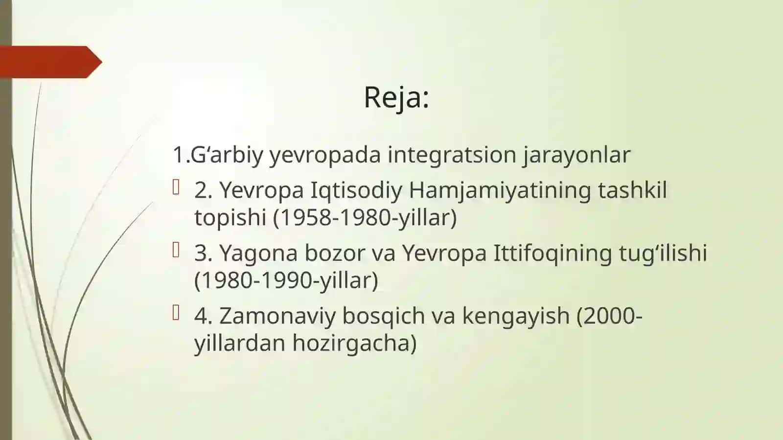 G‘arbiy Yevropa integratsiyasi bosqichlari 2