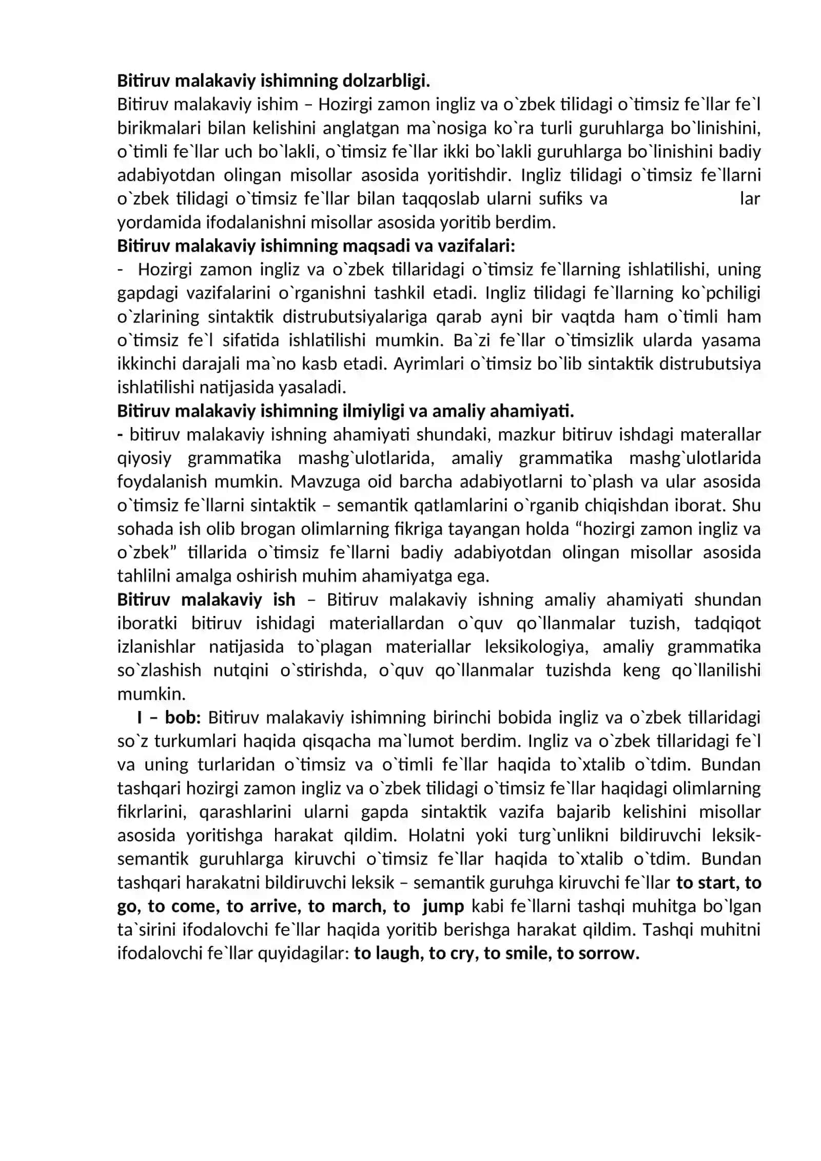 Hozirgi zamon ingliz va o`zbek tilidagi o`timsiz fe`llar fe`l birikmalari bilan kelishini anglatgan ma`nosiga ko`ra turli guruhlarga bo`linishini, o`timli fe`llar uch bo`lakli, o`timsiz fe`llar ikki bo`lakli guruhlarga bo`linishini badiy adabiyotdan olingan misollar asosida yoritishdir. Ingliz tilidagi o`timsiz fe`llarni o`zbek tilidagi o`timsiz fe`llar bilan taqqoslab ula 2