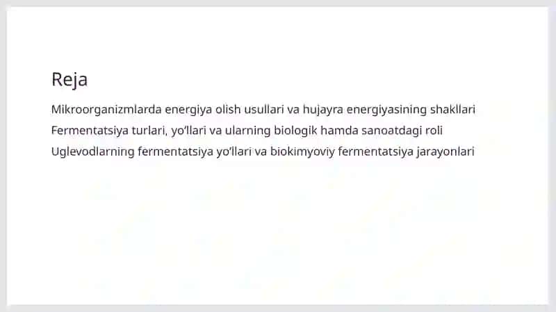 Mikroorganizmlarda energiya olish usullari va hujayra energiyasining shakllari 2