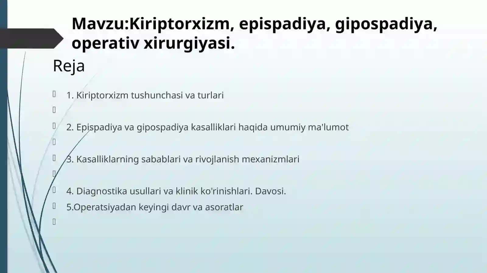 Kiriptorxizm, epispadiya, gipospadiya va operativ xirurgiyasi 2