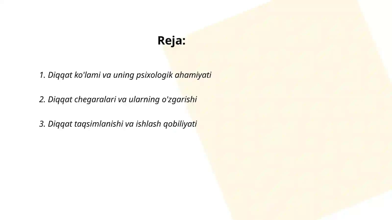 Diqqat ko'lami, diqqat taqsimlanishi, shaxsda diqqat rivojlanishi 2
