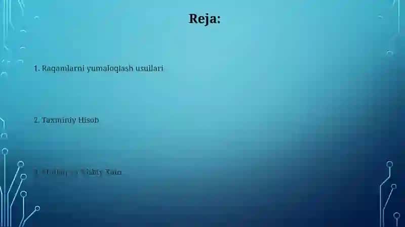 Raqamlarni yumaloqlash usullari 2