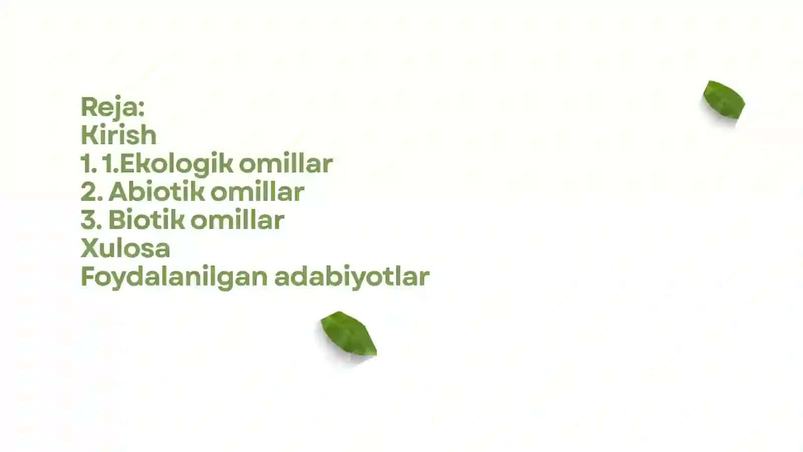 EKOLOGIK OMILLAR VA ULARNING ORGANIZMLARGA TA’SIRI 2