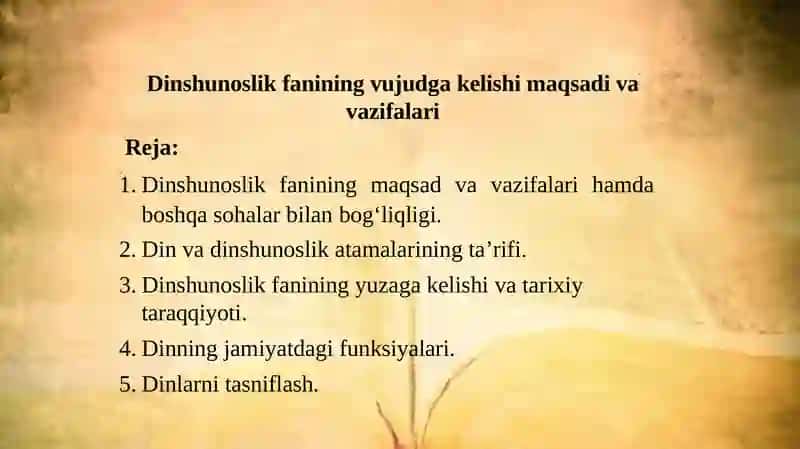 Dinshunoslik fanining vujudgakelishi maqsadi va vazifalari 2