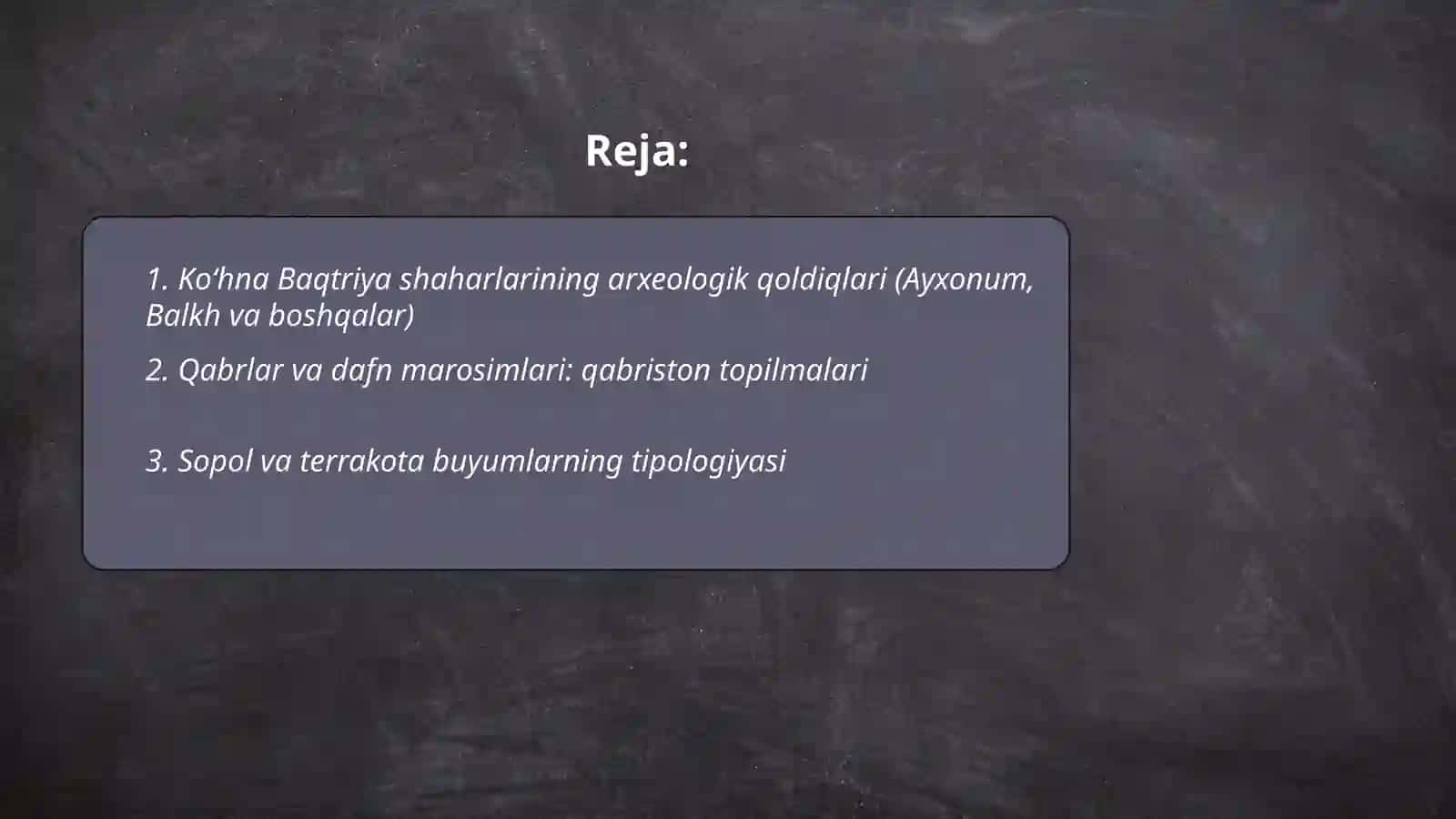 Koʻhna Baqtriya madaniyati arxealogik topilmalarda 2