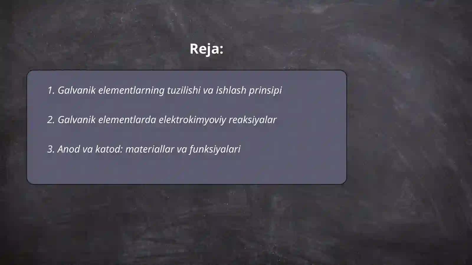 Galvanik elementlar. Akkumlyatorlar 2