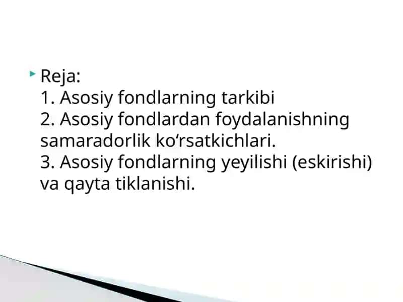 Asosiy fondlarning turlari tarkibi va ko'rsatkichlari 2