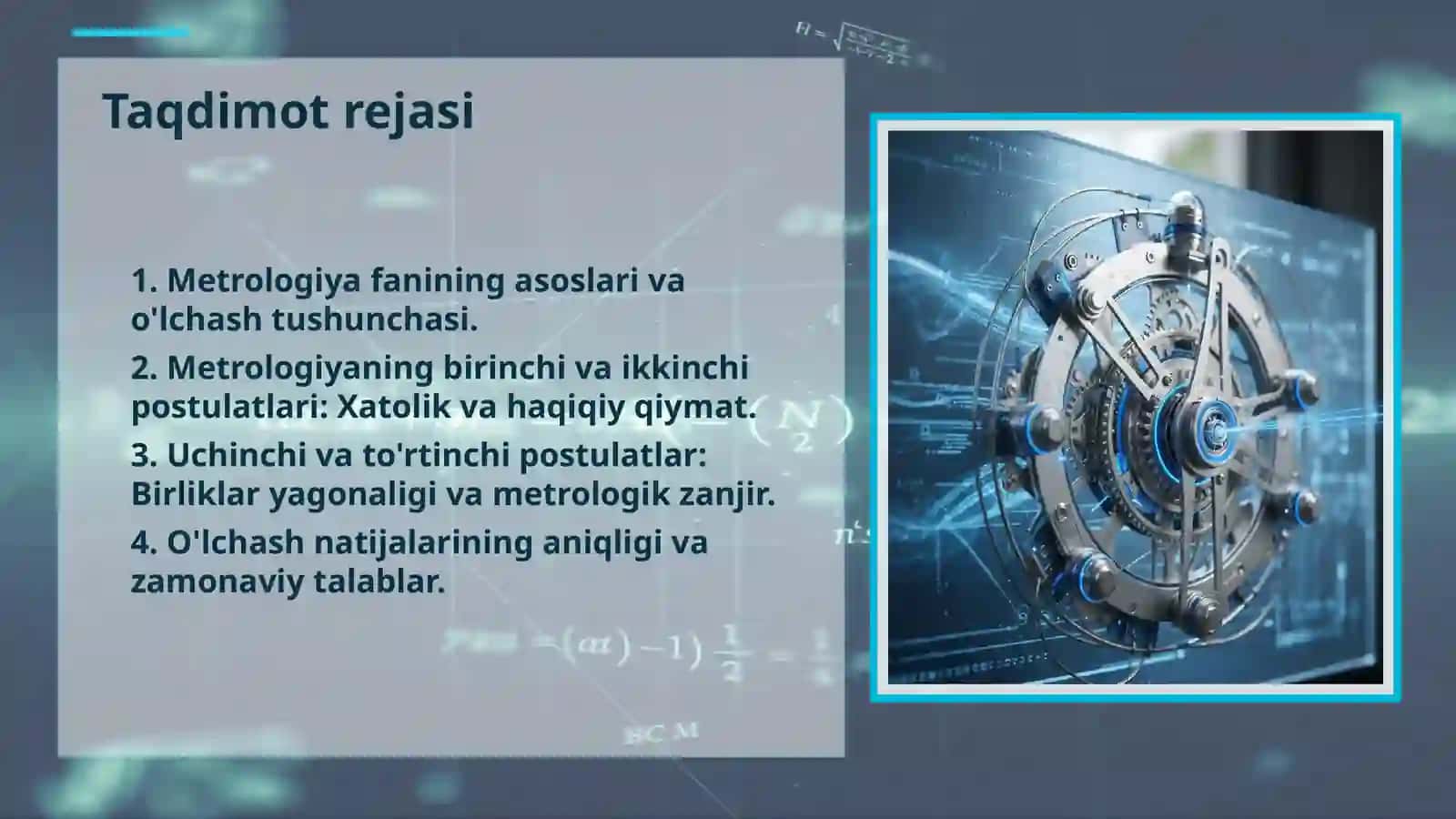 Metrologiyaning asosiy postulatlari: Kirish 2