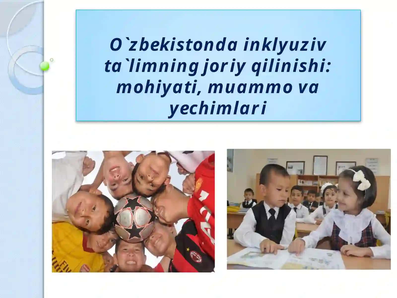 INKLYUZIV TA’LIM MAZMUNI 2