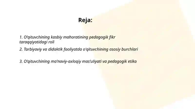 Pedagogik fikr taraqqiyotida oʻqituvchining kasbiy mahorati hamda burch va masʼuliyatlari 2