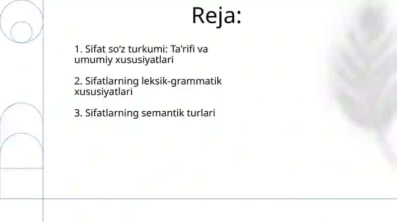 Sifat soʻz turkumi. Sifatning lekisik-grammatik xususiyatlari ma'no turlari 2