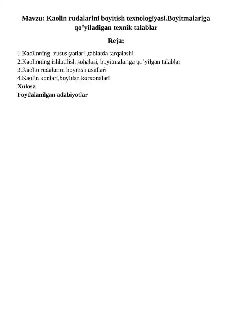 Kaolin rudalarini boyitish texnologiyasi.Boyitmalariga qo’yiladigan texnik talablar 2