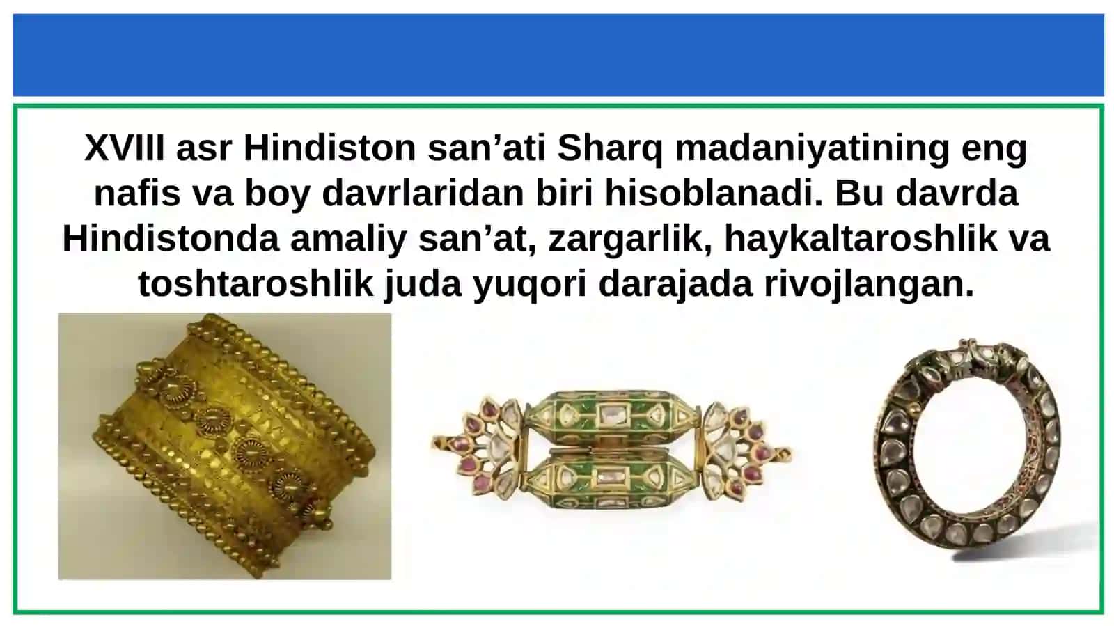 HINDISTONNING XVIII ASR AMALIY SAN’ATI, ZARGARLIGI, HAYKALTAROSHLIGI VA TOSHTAROSHLIGI 2