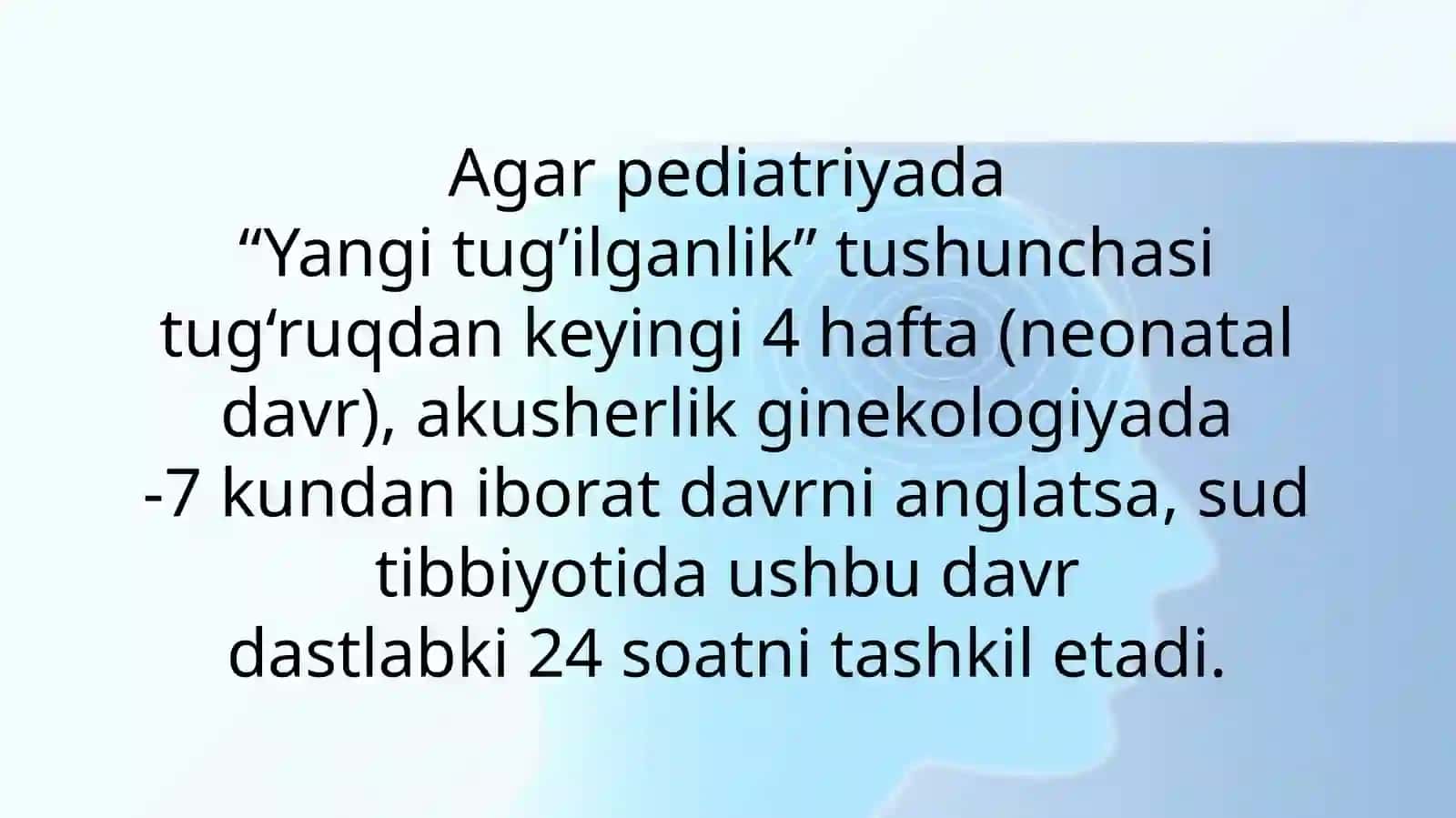 Yangi tug‘ilganlik tushunchasi. Pre-, intra- va postnatal davrlarda go‘daklar o‘limining xususiyatlari. 2