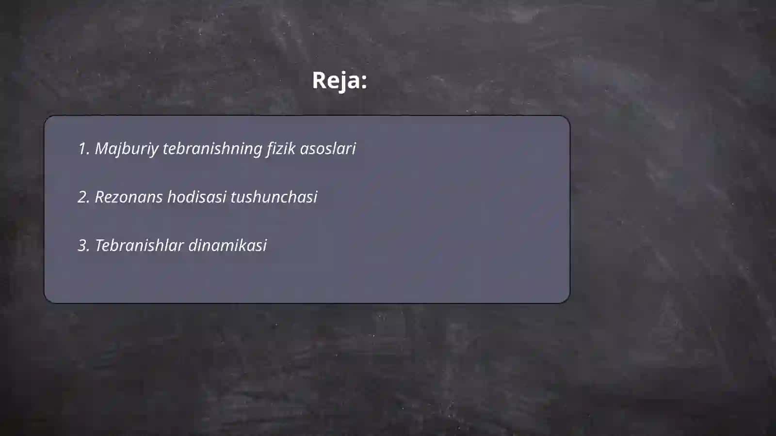 Majburiy tebranish.rezonans 2