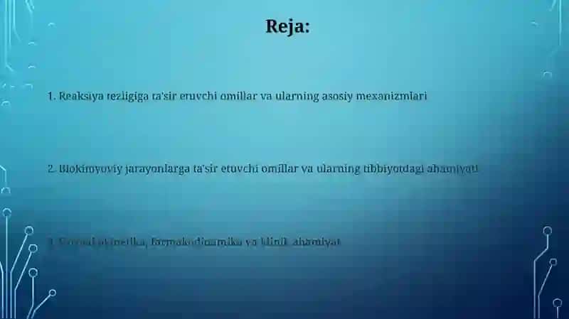 Kimyoviy va biokimyoviy jarayonlarni ta'sir etuvchi faktorlar 2