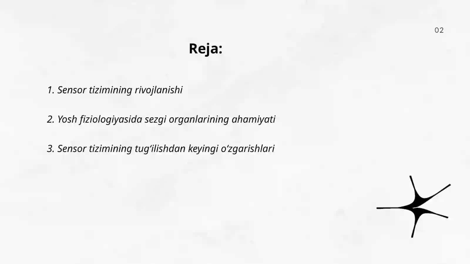 Sensor tizimining yoshga oid fiziologiyasi 2