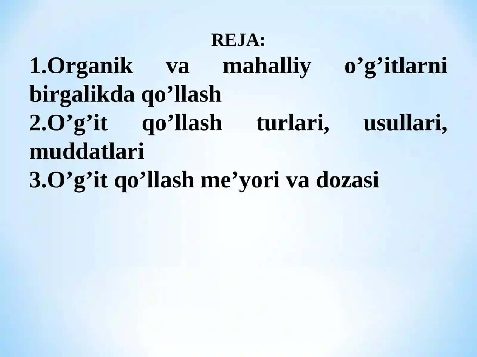 DORIVOR O‘SIMLIKLARNI YETISHTIRISHDA ORGANIK VA MINERAL O‘G‘ITLARNING AXAMIYATI VA ULARNING QO‘LLANILISHI 2