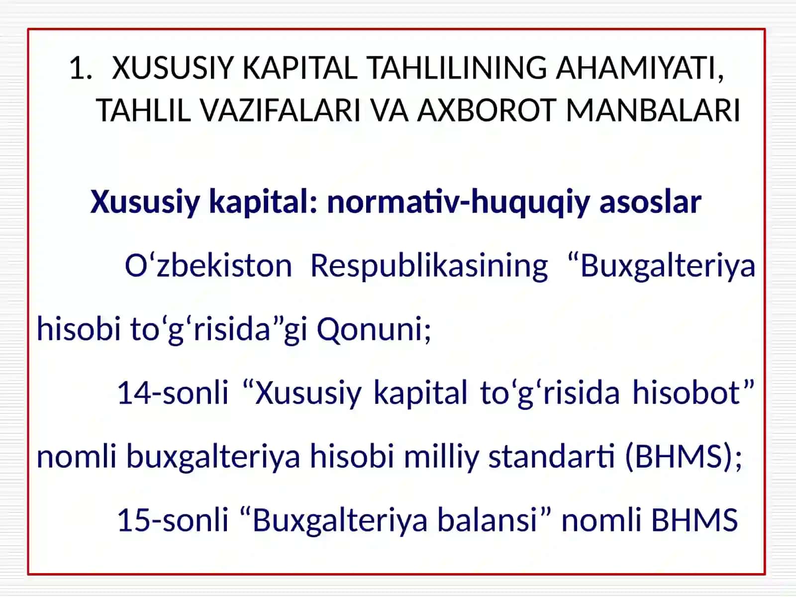 XUSUSIY KAPITAL TAHLILINING AHAMIYATI, TAHLIL VAZIFALARI VA AXBOROT MANBALARI 2