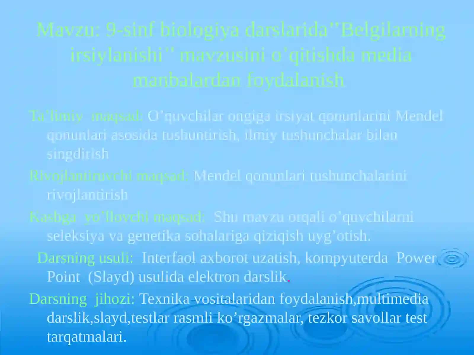 "9-sinf biologiya darslarida’’Belgilarning irsiylanishi’’ mavzusini o’qitishda media manbalardan foydalanish" 2