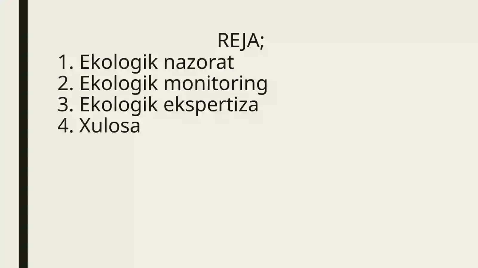 EKOLOGIK NAZORAT, EKOLOGIKMONItORINGVA EKOLOGIK EKSPERTIZA 2