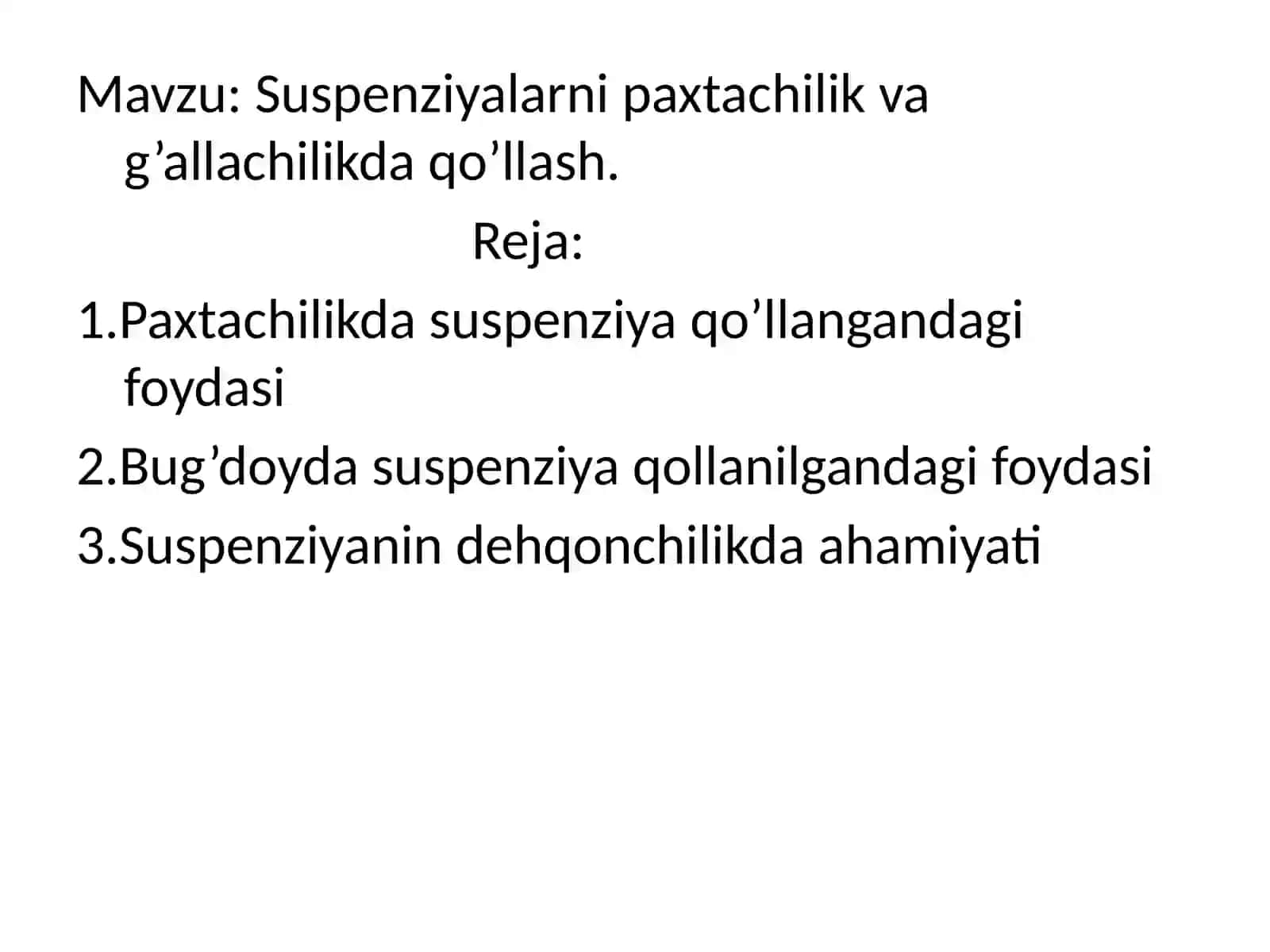 Suspenziyalarni paxtachilik va g‘allachilikda qo‘llash 2