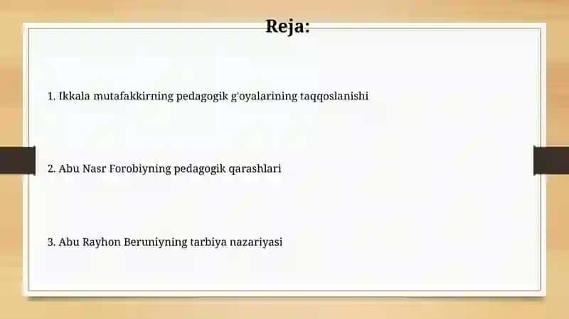 Abu Nasr Farobiy, Abu Rayhon Beruniyning asalaridagi pedagogik fikr 2