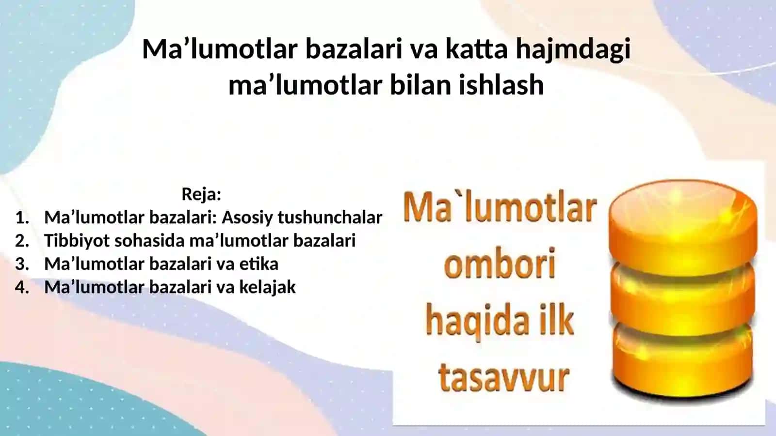 Maʼlumotlar bazalari va katta hajmdagi maʼlumotlar bilan ishlash 2