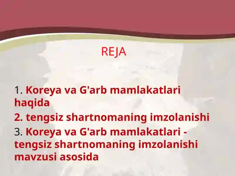 KoreyavaG'arbmamlakatlari-tengsizshartnomaningimzolanishimavzusi 2